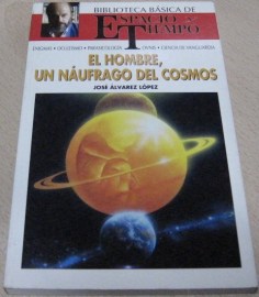 EL HOMBRE UN NAUFRAGO DEL COSMOS